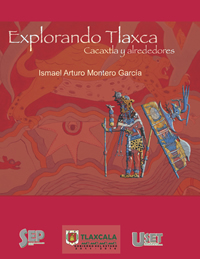 Explorando Tlaxcala: Cacaxtla y alrededores